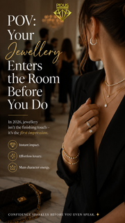 POV: Your Jewellery Enters the Room Before You Do ✨